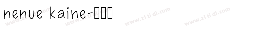 nenue kaine字体转换